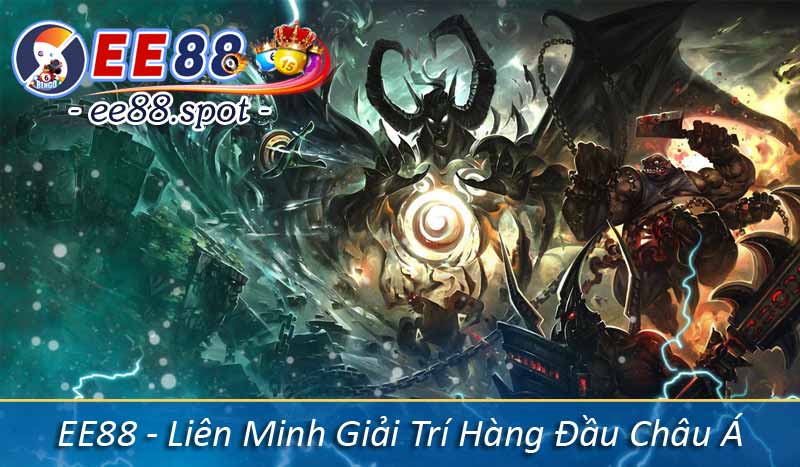 TRANG CHỦ 105 ee88-lien-minh-giai-tri-hang-dau-chau-a