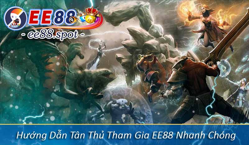 TRANG CHỦ 107 Hướng Dẫn Tân Thủ Tham Gia EE88 Nhanh Chóng