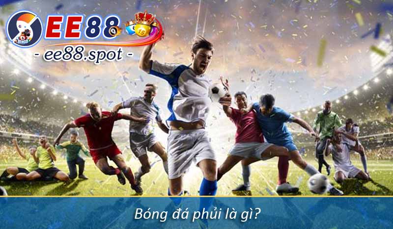 Bóng đá phủi là gì?