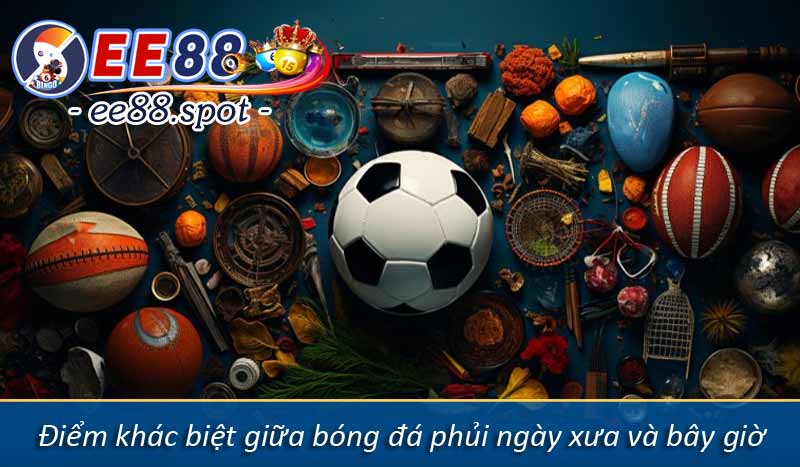 Điểm khác biệt giữa bóng đá phủi ngày xưa và bây giờ